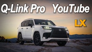 Lexus LX 2023 YouTube + TV + Яндекс Навигатор | блок Q-link Pro
