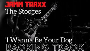 Iggy Pop & The Stooges - I Wanna Be Your Dog - Backing Track.