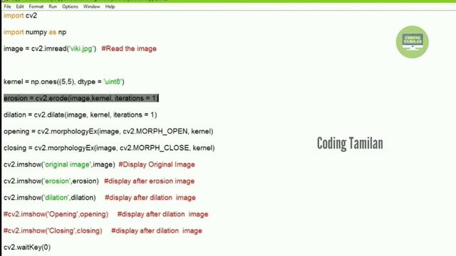 OPENCV : Morphological Operations in Image Processing OpenCV Python | Tamil Tutorial | coding tamil