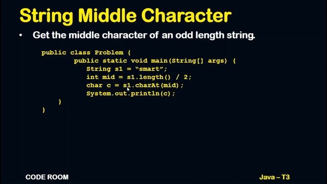 GET MIDDLE CHARACTER OF STRING IN JAVA | JAVA EXERCISES | T-3 | JAVA COURSE FOR BEGINNERS 2023