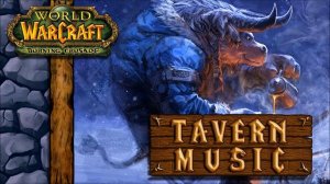 WoW Tavern Music - Burning Crusade - Tauren Tavern: Hunter's Refuge (Restored)