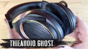 Обзор Thieaudio Ghost: открытые полноразмерные наушники с ровной настройкой