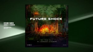 Future Shock - Conquest Syndrome [Neuropunk Forge]