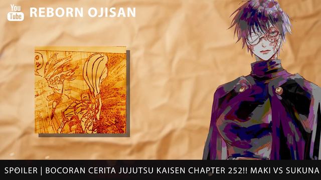 JUJUTSU KAISEN CHAPTER 252 ASLI - MAHORAGA = MAKI !! SUKUNA KEMBALI BERUBAH WUJUD ? UI UI DATANG !! смотреть онлайн