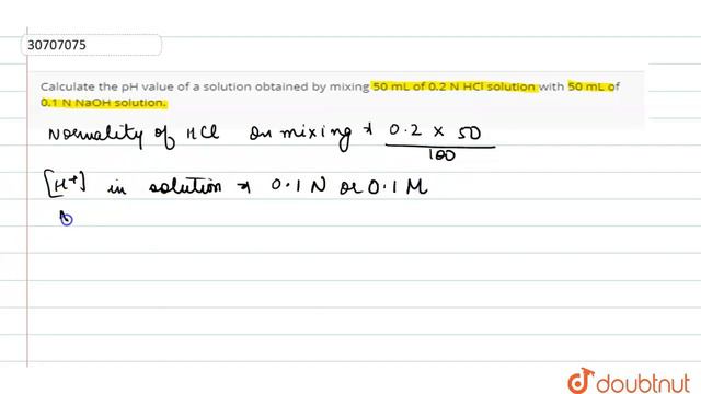 Calculate the pH value of asolution obtained by mixing50 mL of 0.2 N HCl solution with 50 mL of ... смотреть онлайн
