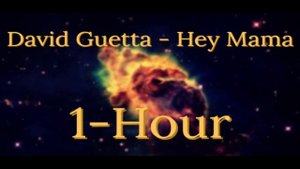 David Guetta Hey Mama 1 Hour!