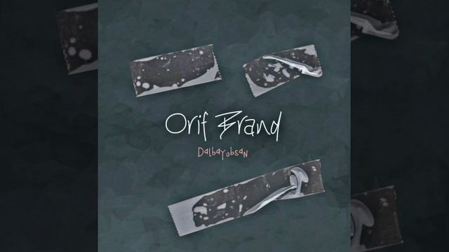 Orif Brand — Dalbayobsan (2017)