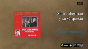 Sam Liberman / Casamiento Judio - Dedos mágicos