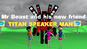 Мистер Бист и его друг Titan Speaker Man! #MrBeast #Skibiditoilet #TitanSpeakerMan