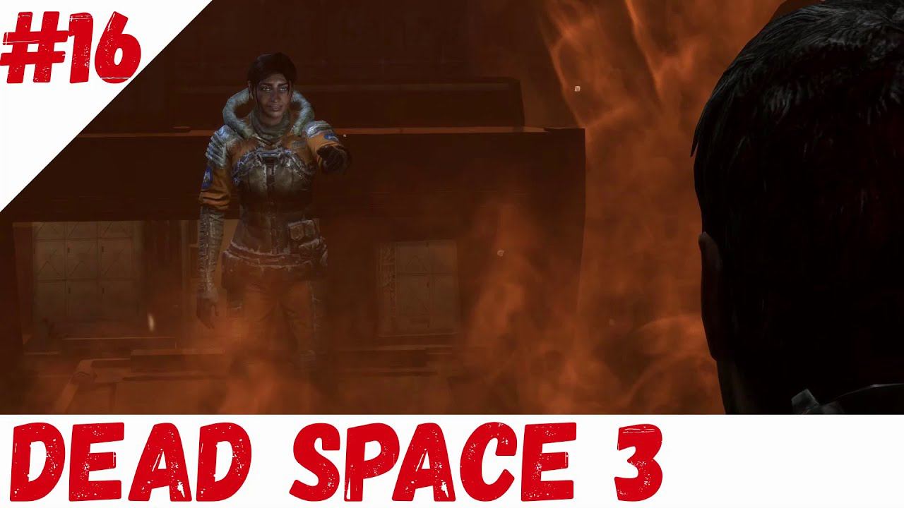 Dead Space 3 - (Элли не могла погибнуть!!!) ► #15