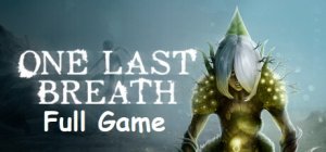 One Last Breath Full Game Good and bad end HD PC 2024
