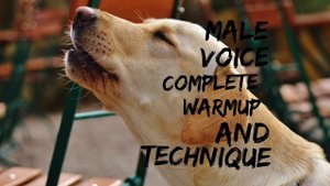 Complete Warmup and Technique - Baritone/Tenor Range