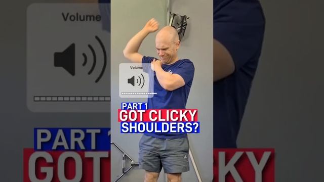 Got clicky shoulders? Part1