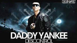 Daddy Yankee - Descontrol - DOPEH