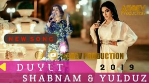 Shabnami Surayo & Yulduz Usmonova 2019. Шабнами Сурайё & Юлдуз Усмонова 2019