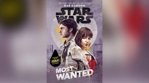 Solo: A Star Wars Story | Most Wanted Review!