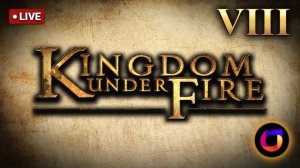 Kingdom Under Fire: #8.