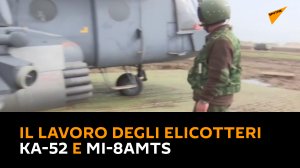 Elicotteri Ka-52 e Mi-8AMTS in azione