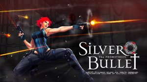 Silver Bullet: Prometheus - Обзор игры