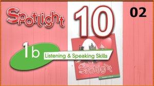 Spotlight 10. Module 1b. Audio #2
