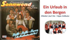 Sonnwend Quintett (Ensemble Sonnwend)  Ein Urlaub in den Bergen