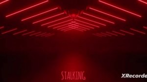 SCXRYTAPE - STALKING