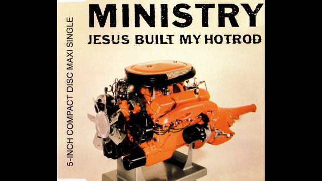 Ministry - Jesus Built My Hotrod [5-Inch Compact Disc Maxi Single] [Full] смотреть онлайн