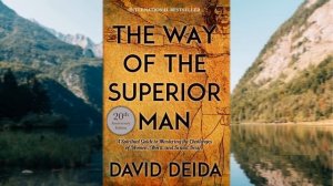 The Way of The Superior Man AUDIOBOOK FULL by David Deida