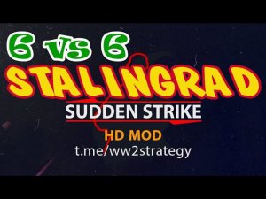 Sudden Strike mod HD multiplayer 6 vs 6 STALINGRAD