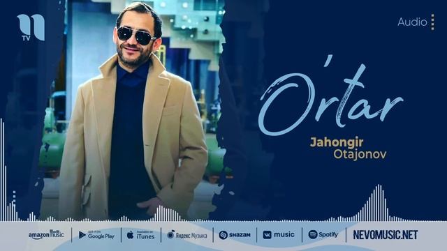 Жаҳонгир Отажонов Ортар / Jahongir Otajonov Ortar audio 2022_1080p.mp4 смотреть онлайн