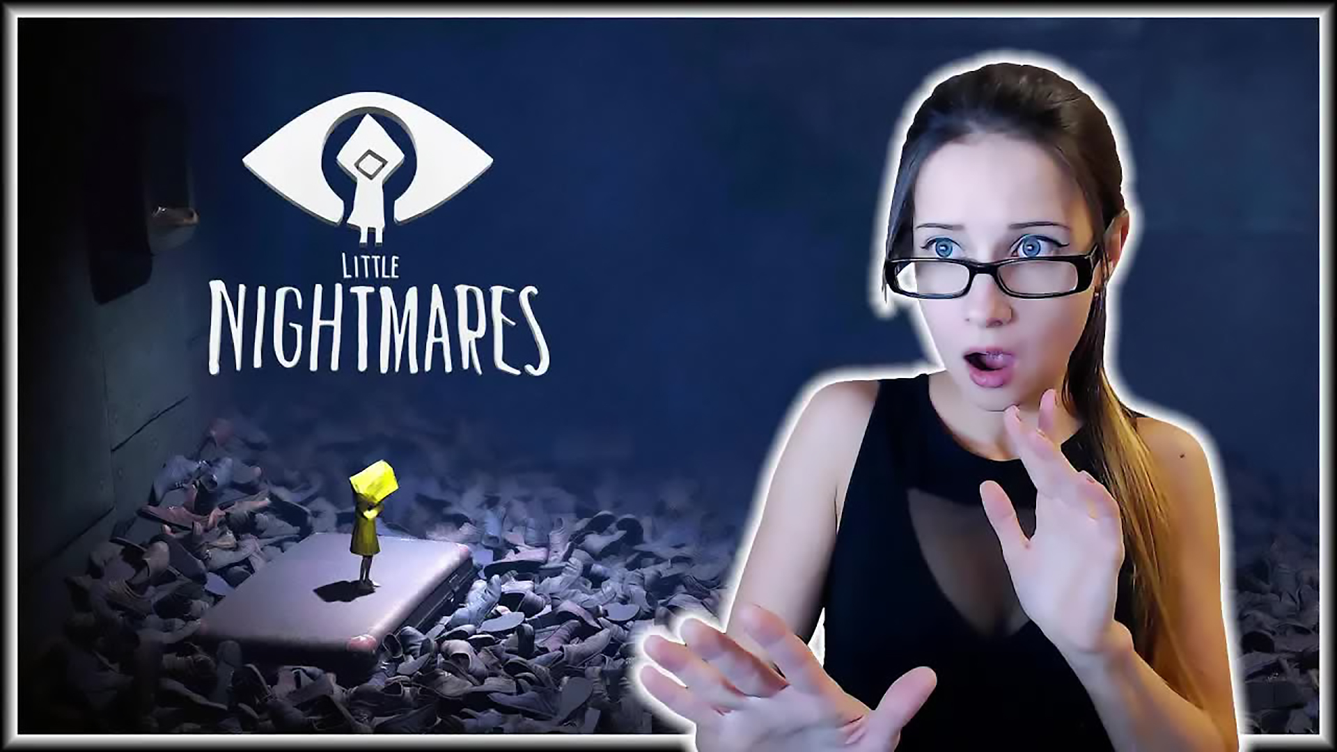 СТРИМ. ХОРОШИМ ДЕВОЧКАМ ТАКОЕ НЕ СНИТСЯ! ^_^ Little Nightmares