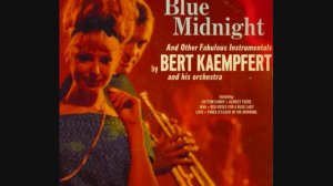 Bert Kaempfert  - Cotton Candy