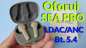 Обзор Наушников OFORUI SEA PRO Bluetooth 5,4 / LDAC / ANC