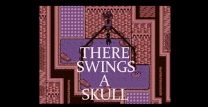 There swings a skull