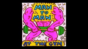 Man 2 Man  At the Gym  Bobby O  version