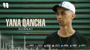 Sunnat - Yana qancha (audio 2021)