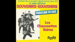 Les Chaussettes Noires - Parce Que tu Sais ( Instrumental ) - 1962