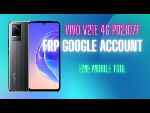 Vivo V21e 4g PD2107F. FRP! Сброс аккаунта Google. ФРП. EME Mobile Tool тест поинт