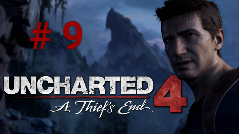 Uncharted:  4.  Путь вора .  # 9..mp4