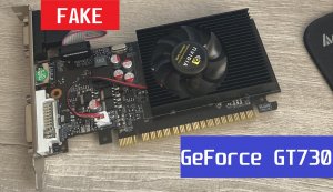 FAKE! Nvidia GT730 2 Gb  Поддельная видеокарта с Алиэкспресс