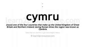 Pronunciation of Cymru | Definition of Cymru