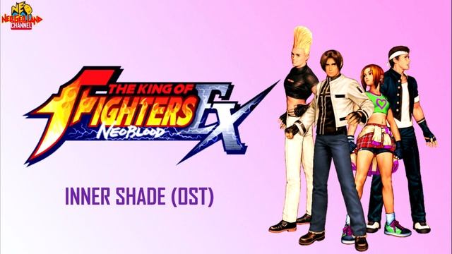 The King of Fighters EX: Neo Blood - Inner Shade (Hero Team Theme) OST смотреть онлайн