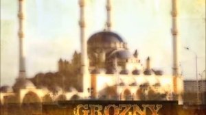 Хусейн Расаев - Грозный (Khuseyn Rasaev - Grozny) 2013