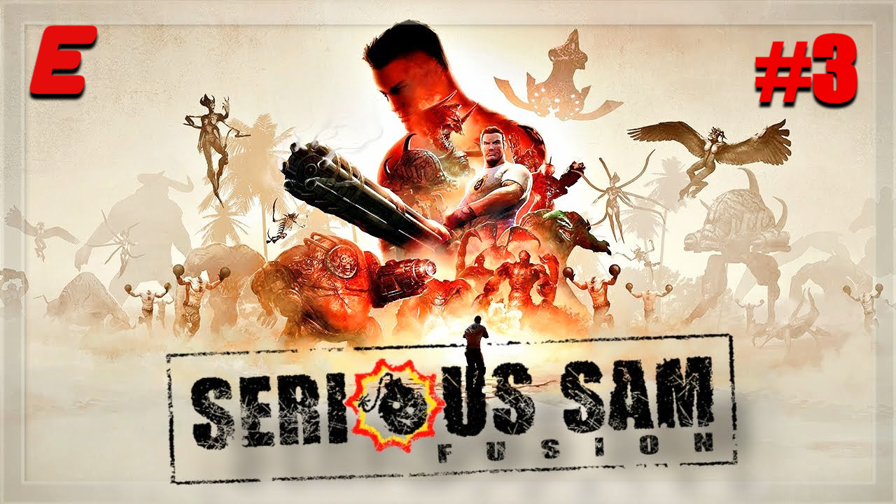 Serious sam fusion