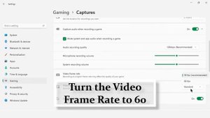 How To Fix Xbox Game Bar Video Recording Quality On Windows 11