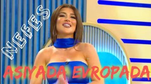 Nəfəs - Asiyada Evropada
