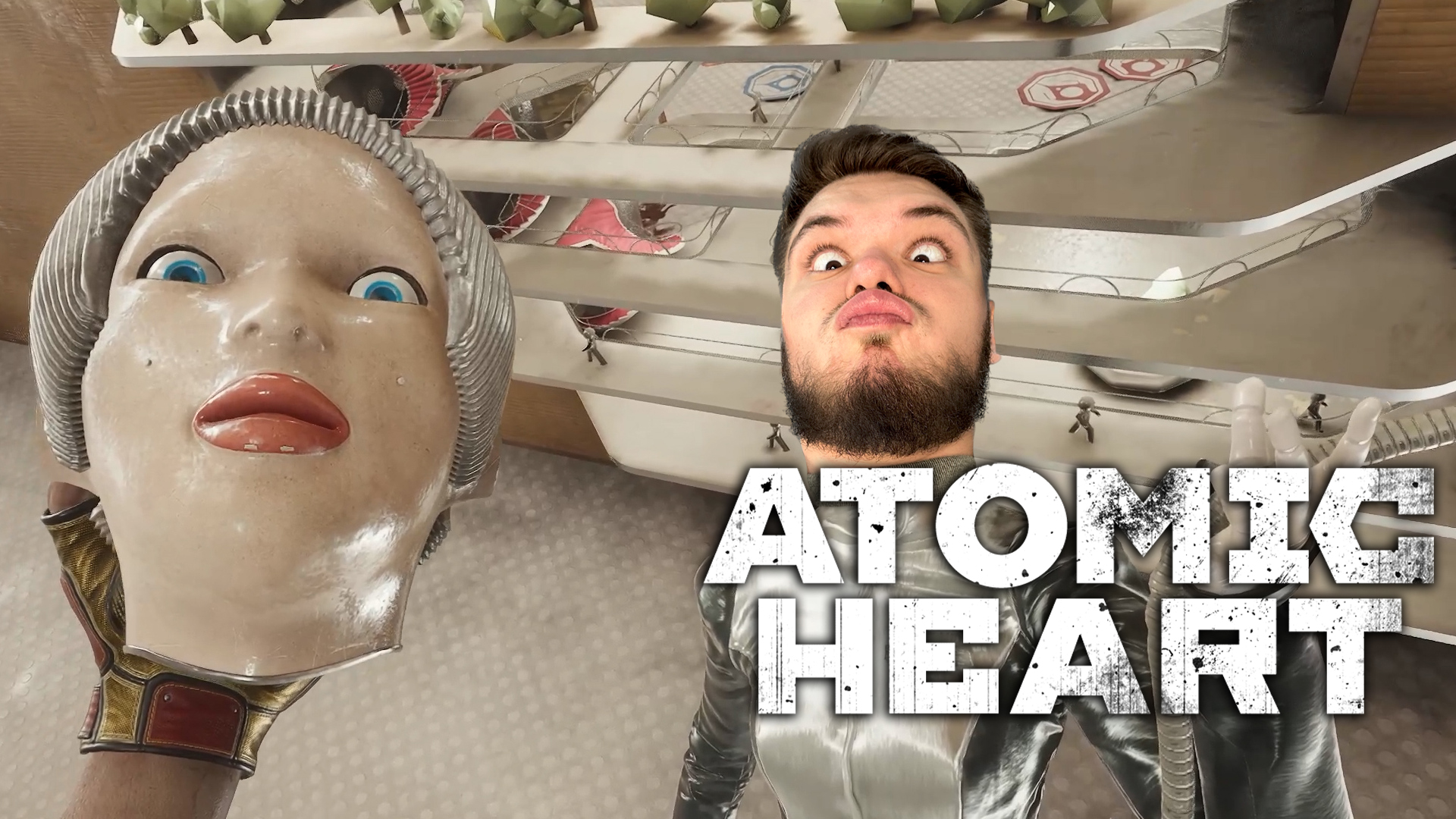 Atomic Heart Прохождение #10 Терешкова шалит