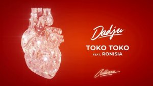 DADJU - TOKO TOKO (FEAT. RONISIA)