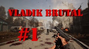 VLADiK BRUTAL | Прохождение #1 | (PC)