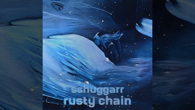 sshuggarr - rusty chain